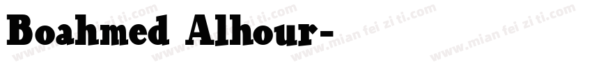 Boahmed Alhour字体转换